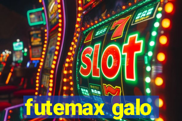 futemax galo